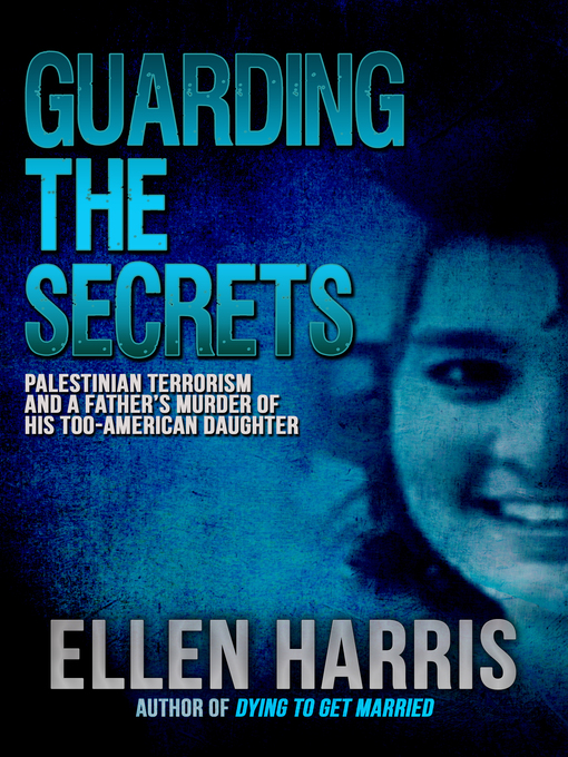 Title details for Guarding the Secrets by Ellen Harris - Available